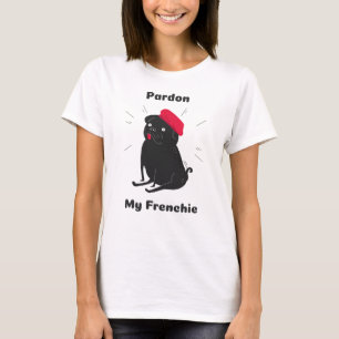 Pardon My Frenchie Frenchie Pug Frug T-Shirt
