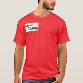 Pardoned Prodigals Apparel T-Shirt
