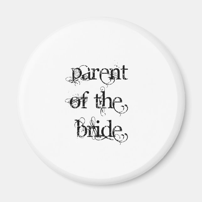 Parent of the Bride Magnet (Front)