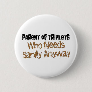Parent of TRIPLETS 2 Inch Round Button