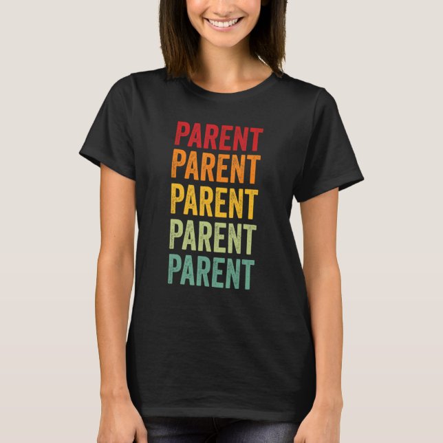 Parent Rainbow Text  Parent Colourful T-Shirt (Front)