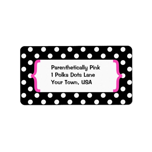 { Parenthetically Pink, Black & White Polka Dots } Label (Front)