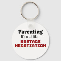 Parenting…It’s a lot like Hostage Negotiation