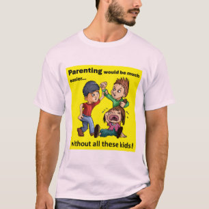 Parenting Kids T-Shirt