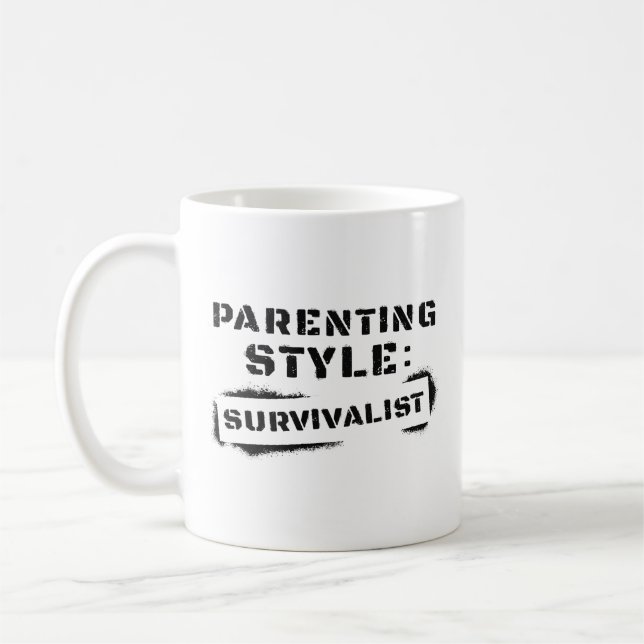 Parenting Style Survivalist Coffee Mug (Left)