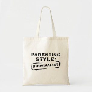 Parenting Style Survivalist Tote Bag
