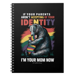 Parents Accepting Im Your Mom Now Bear Hug LGBTQ Notebook