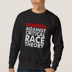 Parents Against Crt Sweatshirt
