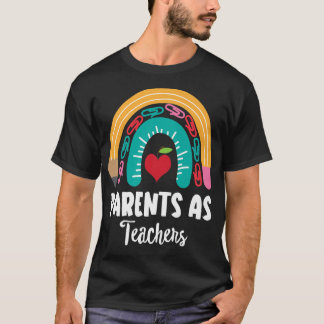 Parents as Teachers, Funny Boho Rainbow for Teache T-Shirt