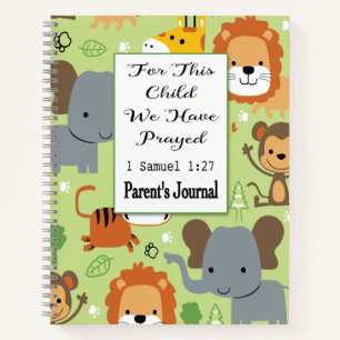 Parent's Journal For This Child We Have Prayed