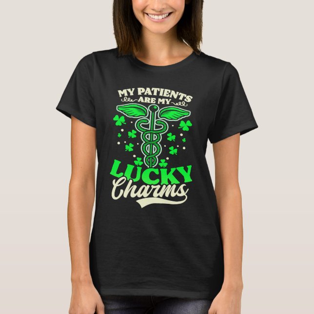 Parents My Lucky Charms St Patricks Day Nurse T-Shirt (Front)