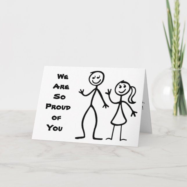 **PARENTS** SAY GOODBYE/WE ARE SO PROUD OF "YOU" CARD (Front)