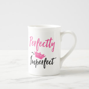 Parfaitement imparfait "avec Tiara" Bone China Mug