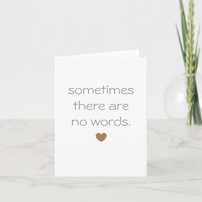 Parfois Il N'Y A Pas De Mots Carte Sympathique (Devant)