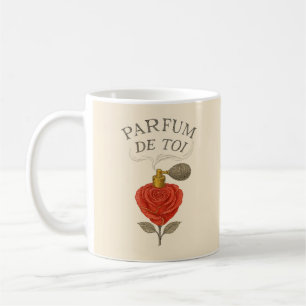 PARFUM DE TOI (Rose Perfume Art) Coffee Mug