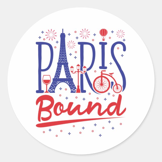Paris Bound French Vacation Travel Traveller Classic Round Sticker (Front)