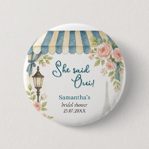 Paris Cafe She Said Oui Bridal Shower  2 Inch Round Button