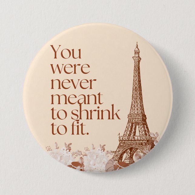 Paris Eiffel Tower Motivational Quote Wall Art 3 Inch Round Button (Front)