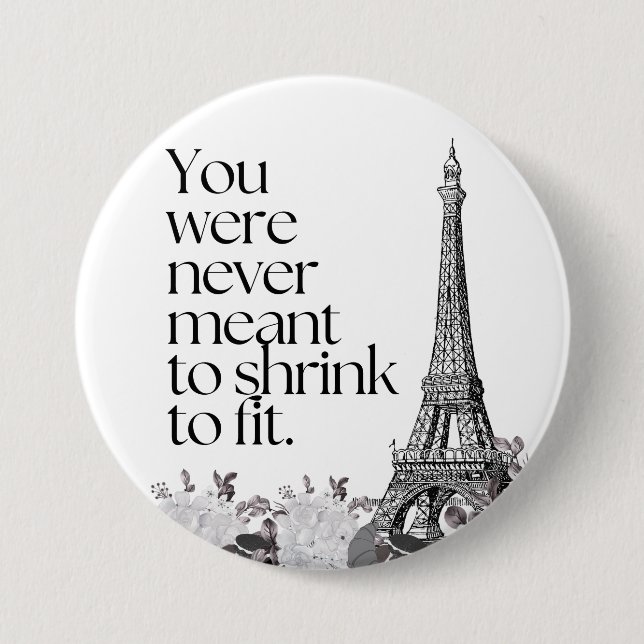 Paris Eiffel Tower Motivational Quote Wall Art 3 Inch Round Button (Front)