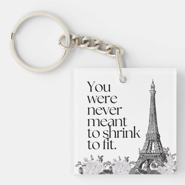 Paris Eiffel Tower Motivational Quote Wall Art Keychain (Front)