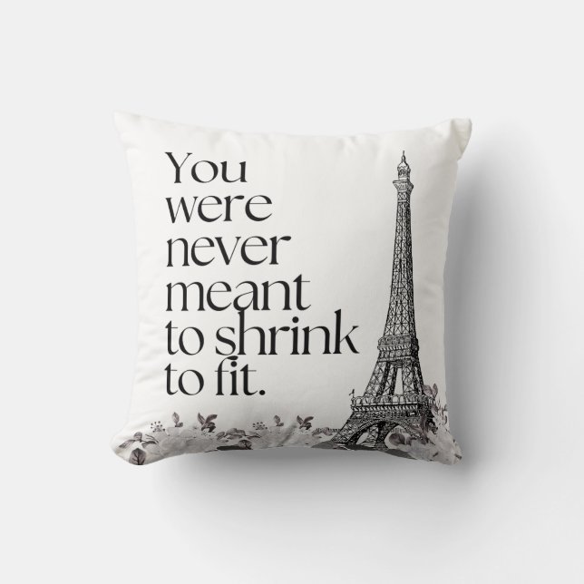 Paris Eiffel Tower Motivational Quote Wall Art Throw Pillow (Front)