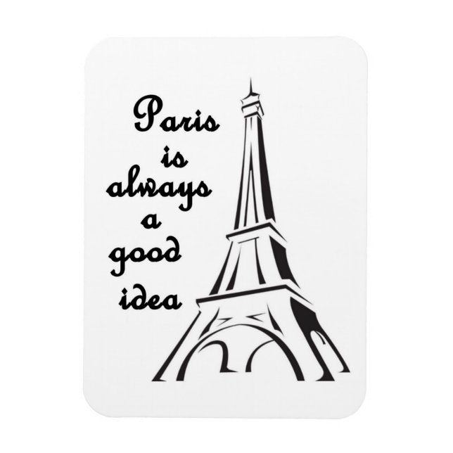 Paris est toujours une bonne idée - Magnet (Vertical)