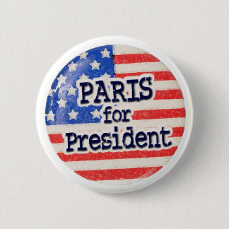 Paris for President 2 Inch Round Button