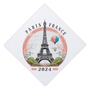Paris France 2024 Graduation Cap Top, Eiffel Tower