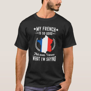 Paris France French Marseille Bonjour Souvenir Mon T-Shirt