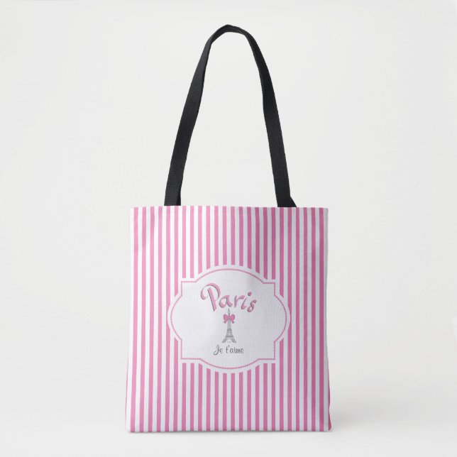 Paris, France, Je t'aime, Pink Stripes Tote Bag (Front)