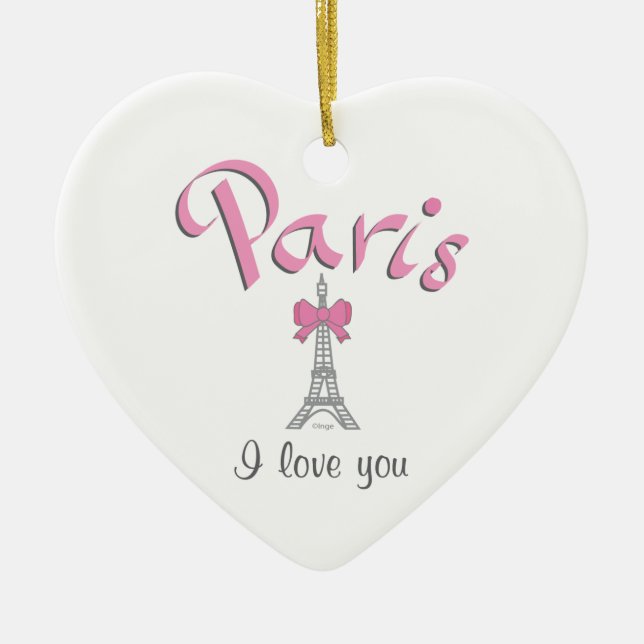 Paris I love you Ceramic Ornament (Front)