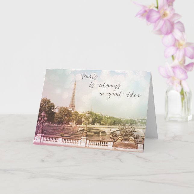 Paris Is Always A Good Idea Greeting Card (Orchid)