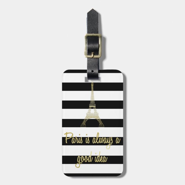 Paris is Always a Good Idea Luggage Tag (Front Vertical)