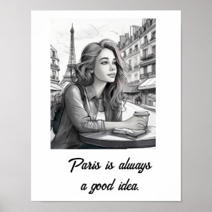 Paris is always a good idea poster