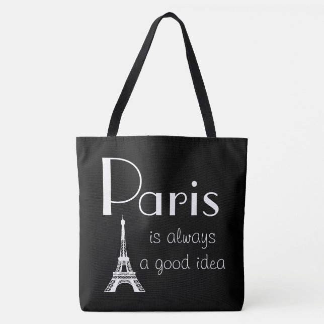 Paris is always a good idea tote bag (Front)