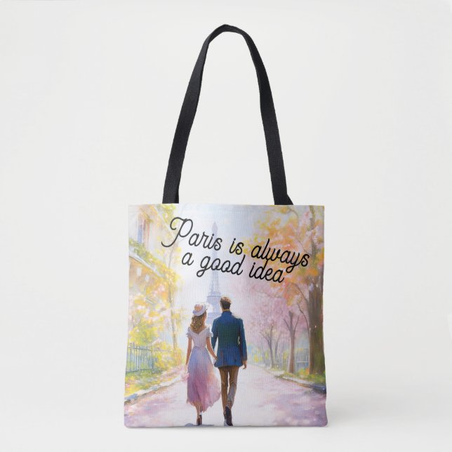 Paris is always a good idea tote bag (Front)
