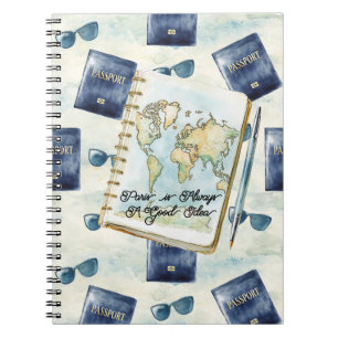 Paris is Always A Good Idea Travel Notebook