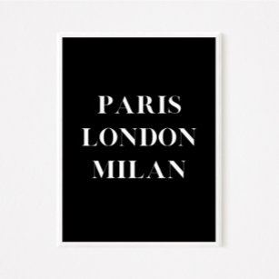 Paris London Milan Graphic Quote Wall Art Poster 