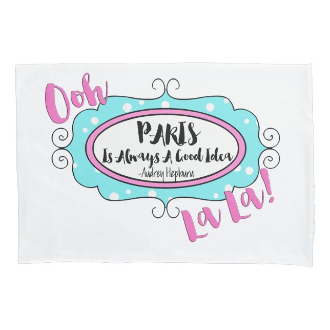"Paris" Pillowcase (Front)