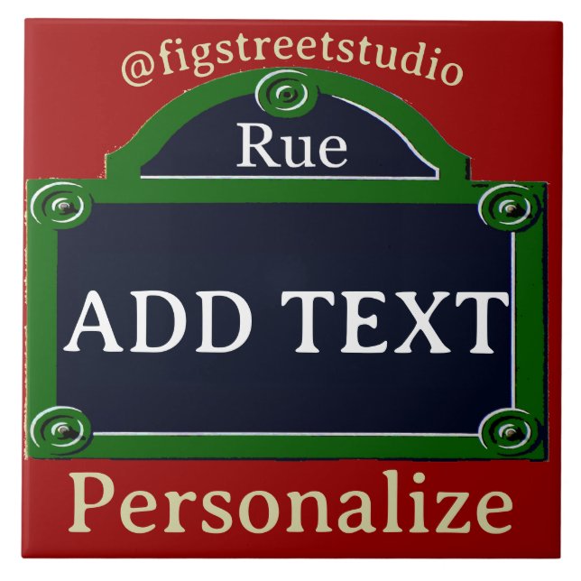 Paris Street Sign, add text, Tile (Front)