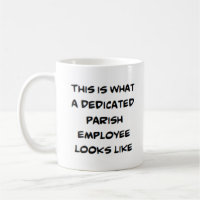 parish employee, dedicated