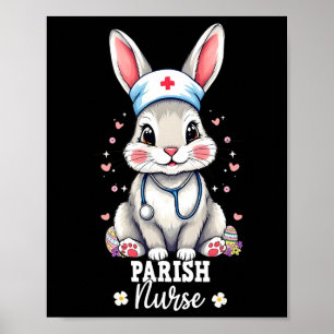 Parish Nurse Bunny With Stethoscope Easter Nurse  Poster