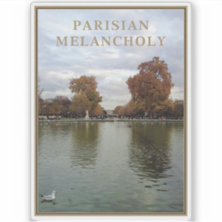 Parisian Melancholy