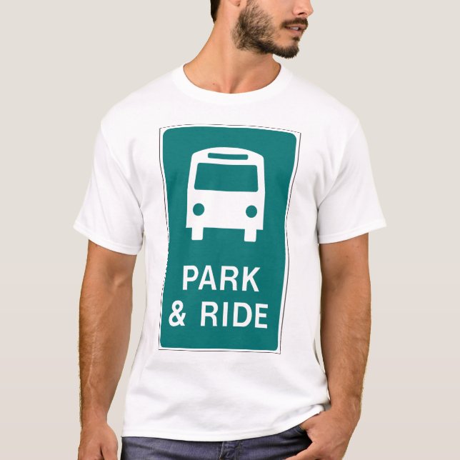 Park And Ride Sign T-Shirt (Front)