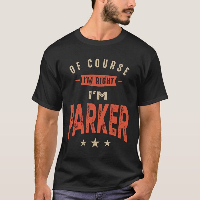 Parker Name Funny Personalized Birthday Parker T-Shirt (Front)