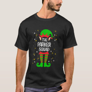 Parker Squad Elf Matching Family Name Surname Chri T-Shirt