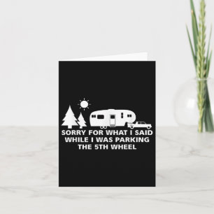 Parking The Camper Shirt 5th Wheel Camping Rv Vaca Card