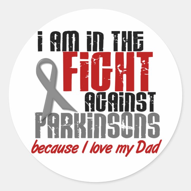 Parkinson’s Disease IN THE FIGHT FOR MY DAD 1 Classic Round Sticker (Front)