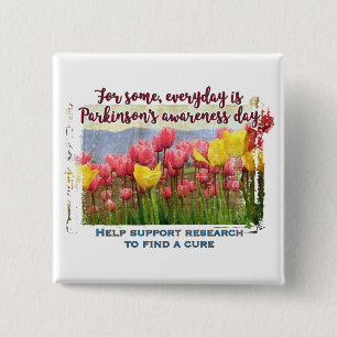 Parkinsons Awareness/Support Research 2 Inch Square Button