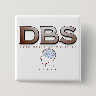 Parkinsons DBS IYKYK 2 Inch Square Button